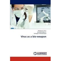 Virus as a Bio-Weapon