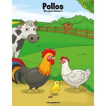 Pollos libro para colorear 2 (Pollos)