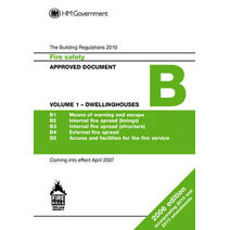 Approved Document B: Fire Safety, Volume 1 Dwellinghouses (2013 Edition)