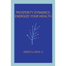 Prosperity Dynamics