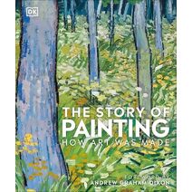 Story of Painting (DK A HIstory of)