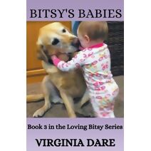 Bitsy's Babies (Loving Bitsy)