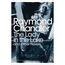Lady in the Lake and Other Novels (Penguin Modern Classics)