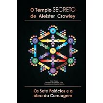 O Temple Secreto de Aleister Crowley