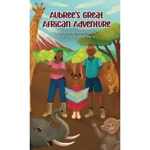 Aubree's Great African Adventure