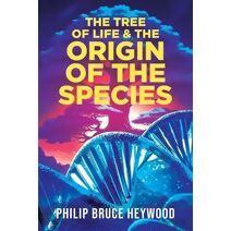 Tree of Life and The Origin of The Species