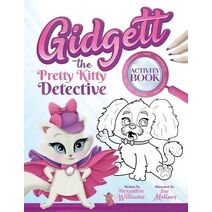 Gidgett the Pretty Kitty Detective Activity Book