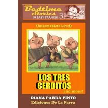 Bedtime Stories in Easy Spanish 3