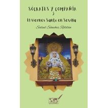 Viernes Santo en Sevilla (S�crates Y Compa��a)