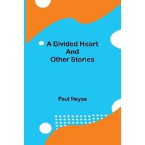 Divided Heart and Other Stories