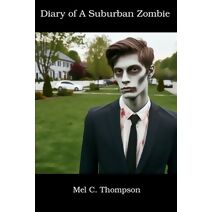 Diary of A Suburban Zombie