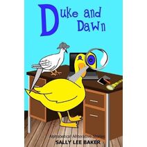 Duke and Dawn (Alphabetical Alliterative Stories)
