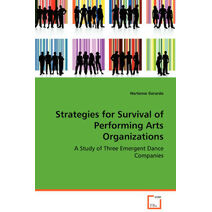 Strategies for Survival of Performing Arts Organizations