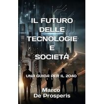 Futuro Delle Tecnologie E Societ�