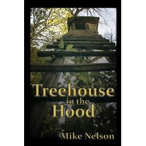 Treehouse in the Hood