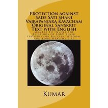 Protection against Sade Sati Shani Vajrapanjara Kavacham Original Sanskrit Text with English