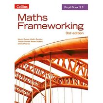 KS3 Maths Pupil Book 3.2 (Maths Frameworking)
