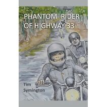 Phantom Rider Of Highway 33