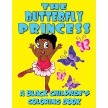 Butterfly Princess - A Black Children's Coloring Book (Black Children's Coloring Books)