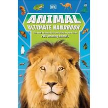Animal Ultimate Handbook (DK's Ultimate Handbooks)