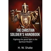 Christian Soldier's Handbook