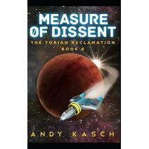 Measure of Dissent (Torian Reclamation)