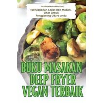 Buku Masakan Deep Fryer Vegan Terbaik