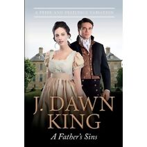 Father's Sins (Misadventures of Darcy & Elizabeth)