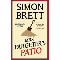 Mrs Pargeter's Patio (Mrs Pargeter Mystery)
