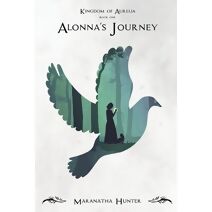 Alonna's Journey (Kingdom of Aurelia)