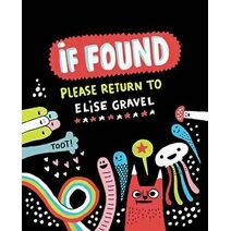 If Found Please Return to Elise Gravel