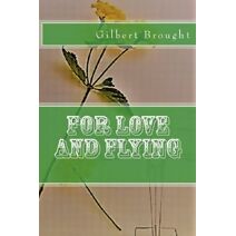 For Love and Flying