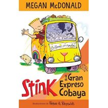 Stink y el Gran Expreso del Cobaya/ Stink and The Great Guinea Pig Express