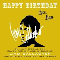 Happy Birthday—Love, Liam (Happy Birthday—Love . . .)