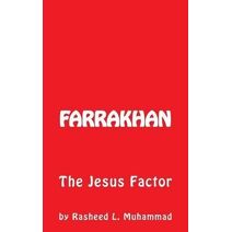 FARRAKHAN The Jesus FACTOR