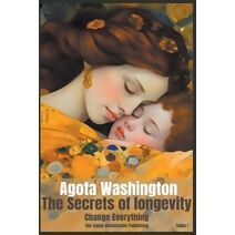 secrets of Longevity (Tome 1)