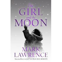 Girl and the Moon (Book of the Ice)