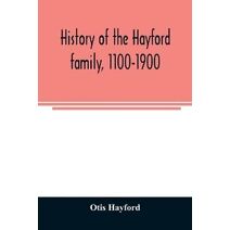 History of the Hayford family, 1100-1900