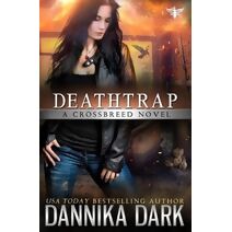 Deathtrap (Crossbreed Series Book 3) (Crossbreed)