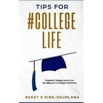 Tips for #College Life