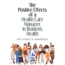 Positive Effects of a Health Care Manager in Women's Health