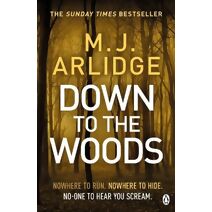 Down to the Woods (Detective Inspector Helen Grace)