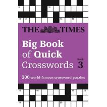 Times Big Book of Quick Crosswords 3 (Times Crosswords)