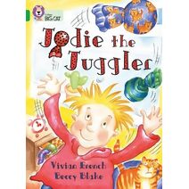 Jodie the Juggler (Collins Big Cat)