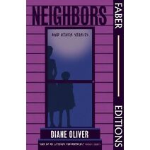 Neighbors and Other Stories (Faber Editions) (Faber Editions)