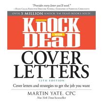Knock 'em Dead Cover Letters (Knock 'em Dead)