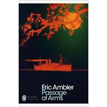 Passage of Arms (Penguin Modern Classics)