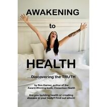 Awakening to Health