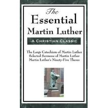 Essential Martin Luther