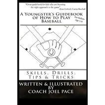 Youngster's Guidebook of How to Play Baseball (Youngster's Guidebook of How to Play Baseball)